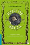 HIJO DE BRUJA | 9788408090335 | MAGUIRE, GREGORY | Llibreria Drac - Librería de Olot | Comprar libros en catalán y castellano online