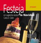 FESTEJA LA NAVIDAD | 9788424188160 | CIDON, CARLOS | Llibreria Drac - Llibreria d'Olot | Comprar llibres en català i castellà online