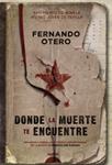 DONDE LA MUERTE TE ENCUENTRE | 9788498778175 | OTERO, FERNANDO | Llibreria Drac - Llibreria d'Olot | Comprar llibres en català i castellà online