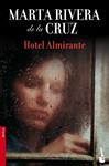 HOTEL ALMIRANTE | 9788467037715 | RIVERA DE LA CRUZ, MARTA | Llibreria Drac - Librería de Olot | Comprar libros en catalán y castellano online