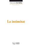 INTIMITAT, LA | 9788497797245 | TORRALBA, FRANCESC | Llibreria Drac - Librería de Olot | Comprar libros en catalán y castellano online