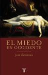 MIEDO EN OCCIDENTE, EL | 9788430604579 | DELUMEAU, JEAN | Llibreria Drac - Librería de Olot | Comprar libros en catalán y castellano online