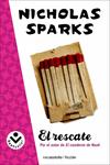 RESCATE, EL | 9788415729297 | SPARKS, NICHOLAS | Llibreria Drac - Librería de Olot | Comprar libros en catalán y castellano online