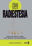 COMO PRACTICAR LA RADIESTESIA | 9788441427860 | KERSTAINT, JEAN PAUL DE | Llibreria Drac - Librería de Olot | Comprar libros en catalán y castellano online