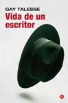 VIDA DE UN ESCRITOR | 9788466327176 | TALESE, GAY | Llibreria Drac - Llibreria d'Olot | Comprar llibres en català i castellà online