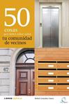 50 COSAS QUE DEBES SABER SOBRE TU COMUNIDAD DE VECINOS | 9788448000462 | GONZALEZ TAUSZ, RAFAEL | Llibreria Drac - Llibreria d'Olot | Comprar llibres en català i castellà online