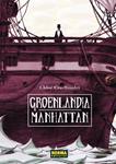 GROENLANDIA-MANHATTAN | 9788467904017 | CRUCHAUDET, CHLOE | Llibreria Drac - Llibreria d'Olot | Comprar llibres en català i castellà online