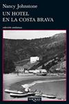 HOTEL EN LA COSTA BRAVA, UN | 9788483834763 | JOHNSTONE, NANCY | Llibreria Drac - Librería de Olot | Comprar libros en catalán y castellano online