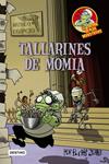 TALLARINES DE MOMIA | 9788408100157 | PIÑOL, MARTIN | Llibreria Drac - Llibreria d'Olot | Comprar llibres en català i castellà online
