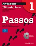 PASSOS 1 NIVELL BASIC LLIBRE CLASSE (NOVA EDICIO) | 9788499211985 | ROIG MARTÍNEZ, NÚRIA/CAMPS FERNÁNDEZ, SANDRA/PADRÓS COLL, MARTA | Llibreria Drac - Llibreria d'Olot | Comprar llibres en català i castellà online