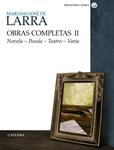 OBRAS COMPLETAS II | 9788437625997 | LARRA, MARIANO JOSE DE | Llibreria Drac - Librería de Olot | Comprar libros en catalán y castellano online