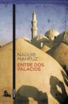 ENTRE DOS PALACIOS | 9788427036222 | MAHFUZ, NAGUIB | Llibreria Drac - Librería de Olot | Comprar libros en catalán y castellano online