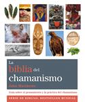 BIBLIA DEL CHAMANISMO, LA | 9788484455158 | MATTHEWS, JOHN | Llibreria Drac - Llibreria d'Olot | Comprar llibres en català i castellà online