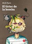 TICTAC DE LA BOMBA, EL | 9788415589068 | FLYNN, NICK | Llibreria Drac - Llibreria d'Olot | Comprar llibres en català i castellà online