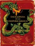 ENCICLOPEDIA DE LAS CRIATURAS MAGICAS | 9788467524468 | BRUCE, JULIA | Llibreria Drac - Librería de Olot | Comprar libros en catalán y castellano online