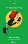 MI ABUELA LA BRUJA | 9788421692554 | MENDO, MIGUEL ÁNGEL | Llibreria Drac - Librería de Olot | Comprar libros en catalán y castellano online