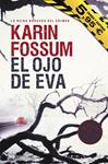 OJO DE EVA, EL | 9788490328996 | FOSSUM, KARIN | Llibreria Drac - Llibreria d'Olot | Comprar llibres en català i castellà online