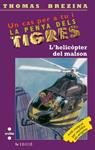 HELICOPTER DEL MALSON, L` | 9788482863214 | Llibreria Drac - Llibreria d'Olot | Comprar llibres en català i castellà online