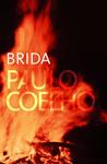 BRIDA | 9788484376767 | COELHO, PAULO | Llibreria Drac - Librería de Olot | Comprar libros en catalán y castellano online