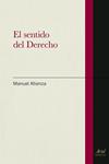 SENTIDO DEL  DERECHO, EL | 9788434400078 | ATIENZA, MANUEL | Llibreria Drac - Librería de Olot | Comprar libros en catalán y castellano online