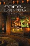 SECRETOS DE UNA BRUJA CELTA | 9788499149516 | ALONSO, ROSA MARÍA | Llibreria Drac - Llibreria d'Olot | Comprar llibres en català i castellà online