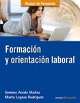 FORMACION Y ORIENTACION LABORAL | 9788441532014 | ACEDO, GEMMA; LEGASA, MARTA | Llibreria Drac - Librería de Olot | Comprar libros en catalán y castellano online