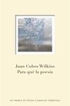 PARA QUE LA POESIA | 9788401347696 | COBOS WILKINS, JUAN | Llibreria Drac - Librería de Olot | Comprar libros en catalán y castellano online