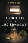 BRILLO DE LAS LUCIÉRNAGAS, EL | 9788490328224 | PEN, PAUL | Llibreria Drac - Librería de Olot | Comprar libros en catalán y castellano online