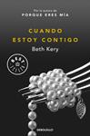 CUANDO ESTOY CONTIGO | 9788490625262 | KERY, BETH | Llibreria Drac - Llibreria d'Olot | Comprar llibres en català i castellà online