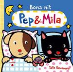 BONA NIT PEP & MILA | 9788466137553 | KAWAMURA, YAYO | Llibreria Drac - Llibreria d'Olot | Comprar llibres en català i castellà online