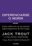 DIFERENCIARSE O MORIR | 9788436822816 | TROUT, JACK | Llibreria Drac - Llibreria d'Olot | Comprar llibres en català i castellà online