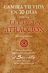 CAMBIA TU VIDA EN 30 DIAS CON LA LEY DE ATRACCION | 9788495645869 | REYES, OLIVIA | Llibreria Drac - Llibreria d'Olot | Comprar llibres en català i castellà online