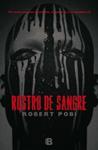 ROSTRO DE SANGRE | 9788466653725 | POBI, ROBERT | Llibreria Drac - Llibreria d'Olot | Comprar llibres en català i castellà online