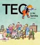 TEO Y SU FAMILIA | 9788471763129 | DENOU, VIOLETA | Llibreria Drac - Llibreria d'Olot | Comprar llibres en català i castellà online