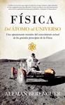 FÍSICA. DEL ÁTOMO AL UNIVERSO | 9788494155260 | ALEMAÑ, RAFAEL | Llibreria Drac - Llibreria d'Olot | Comprar llibres en català i castellà online