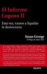 INFORME LUGANO II, EL | 9788423413447 | GEORGE, SUSAN | Llibreria Drac - Librería de Olot | Comprar libros en catalán y castellano online