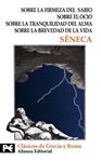 SOBRE LA FIRMEZA DEL SABIO / SOBRE EL OCIO / SOBRE LA TRANQU | 9788420677873 | SENECA | Llibreria Drac - Librería de Olot | Comprar libros en catalán y castellano online