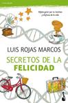 SECRETOS DE LA FELICIDAD | 9788467040562 | ROJAS, LUÍS | Llibreria Drac - Librería de Olot | Comprar libros en catalán y castellano online