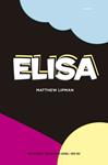 ELISA | 9788497665445 | LIPMAN, MATTHEW | Llibreria Drac - Librería de Olot | Comprar libros en catalán y castellano online