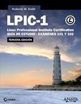 LPIC-1. LINUX PROFESSIONAL INSTITUTE CERTIFICATION. GUIA DE ESTUDIO - EXAMENES 101 Y 102 | 9788441533752 | SMITH, RODERICK W. | Llibreria Drac - Librería de Olot | Comprar libros en catalán y castellano online