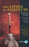 ESPADA AL ATARDECER, UNA | 9788415115809 | SUTCLIFF, ROSEMARY | Llibreria Drac - Librería de Olot | Comprar libros en catalán y castellano online