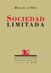 SOCIEDAD LIMITADA | 9788484725169 | D'ORS, MIGUEL (1946-) | Llibreria Drac - Llibreria d'Olot | Comprar llibres en català i castellà online