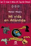 MI VIDA EN ATLANTIDA | 9788496231283 | MOERS, WALTER | Llibreria Drac - Llibreria d'Olot | Comprar llibres en català i castellà online