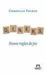 DINERS. NOVES REGLES DE JOC | 9788494089190 | FELBER, CHRISTIAN | Llibreria Drac - Librería de Olot | Comprar libros en catalán y castellano online