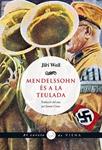 MENDELSSOHN ÉS A LA TEULADA | 9788483308547 | WEIL, JIRÍ | Llibreria Drac - Llibreria d'Olot | Comprar llibres en català i castellà online