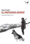 PARTISANO JOHNNY, EL | 9788494062728 | FENOGLIO, BEPPE | Llibreria Drac - Llibreria d'Olot | Comprar llibres en català i castellà online