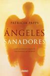 ÁNGELES SANADORES | 9788479538842 | PAPPS, PATRICIA | Llibreria Drac - Llibreria d'Olot | Comprar llibres en català i castellà online