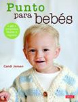 PUNTO PARA BEBÉS | 9788498743920 | JENSEL, CANDI | Llibreria Drac - Llibreria d'Olot | Comprar llibres en català i castellà online