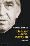 GABRIEL GARCIA MARQUEZ UNA VIDA | 9788499087160 | MARTIN, GERALD | Llibreria Drac - Librería de Olot | Comprar libros en catalán y castellano online