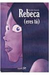 REBECA (ERES TÚ) | 9788896573822 | OSENDA, DAVIDE | Llibreria Drac - Librería de Olot | Comprar libros en catalán y castellano online